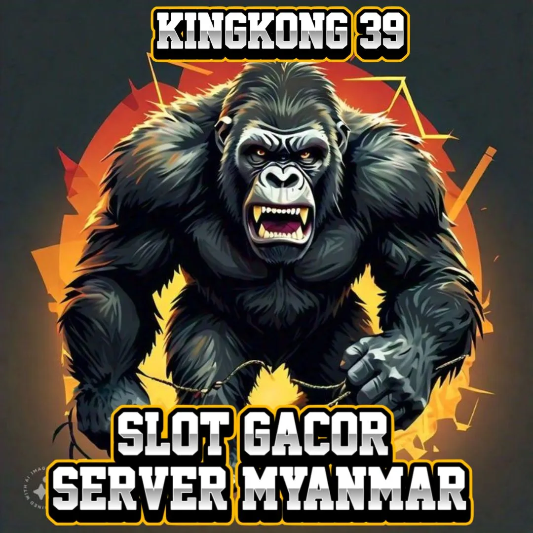 KINGKONG39 🦍 Daftar Link Slot Gacor Resmi dan Terpercaya Gampang Maxwin Server Myanmar